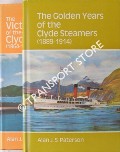 The Victorian Summer of the Clyde Steamers (1864 - 1888) / The Golden Years of the Clyde Steamers (1889 - 1914) by PATERSON, Alan J.S. 